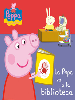 cover image of Llibre de cartró--La Pepa va a la biblioteca
